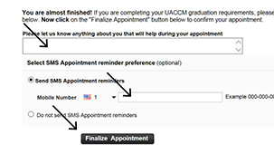 Screenshot showing a text field to indicate any specifics to cover during appointment. An arrow points to both a text field to enter a phone number to recieve SMS messages and the button to finalize the appointment.