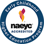 Early Childhood Higher Education Program NAEYC Accredited. Seal featuring flame design.